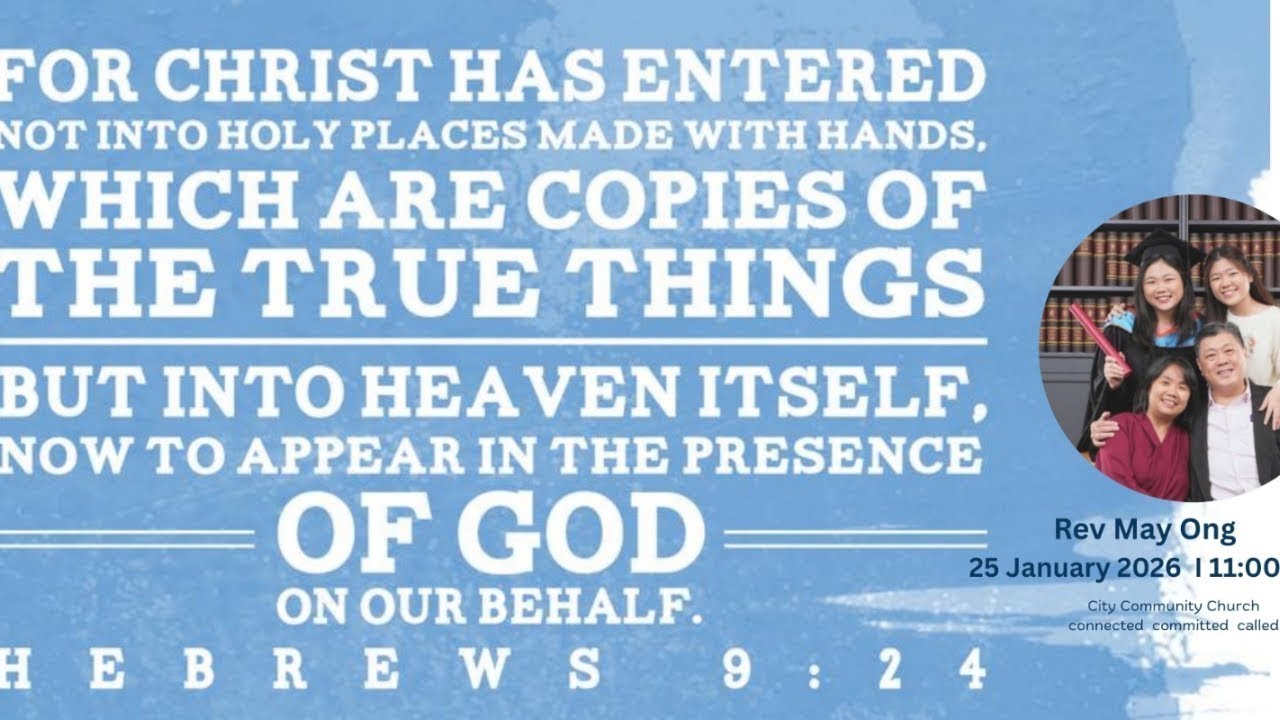 Hebrews | Sunday Service | Guest Speaker: Rev. May Ong | 25th Jan 26 | 11am