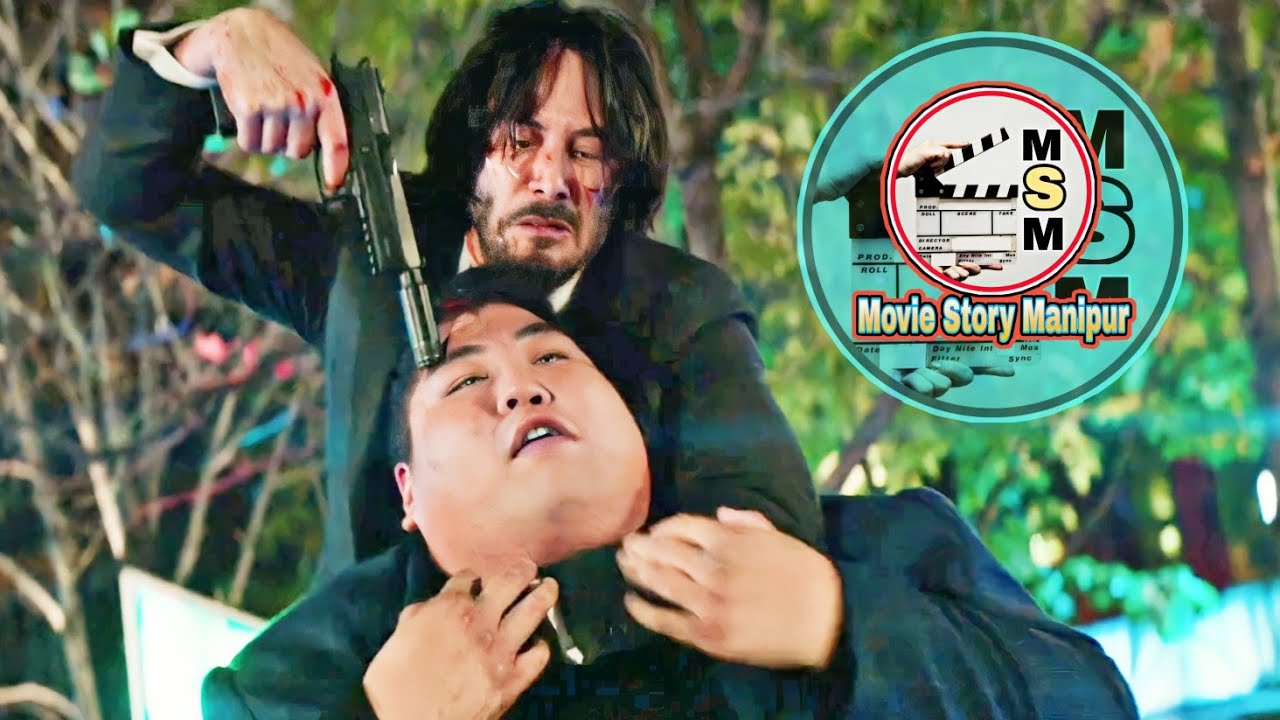 Chapter 2 (John wick) movie explained in Manipuri || Action/thriller movie explained