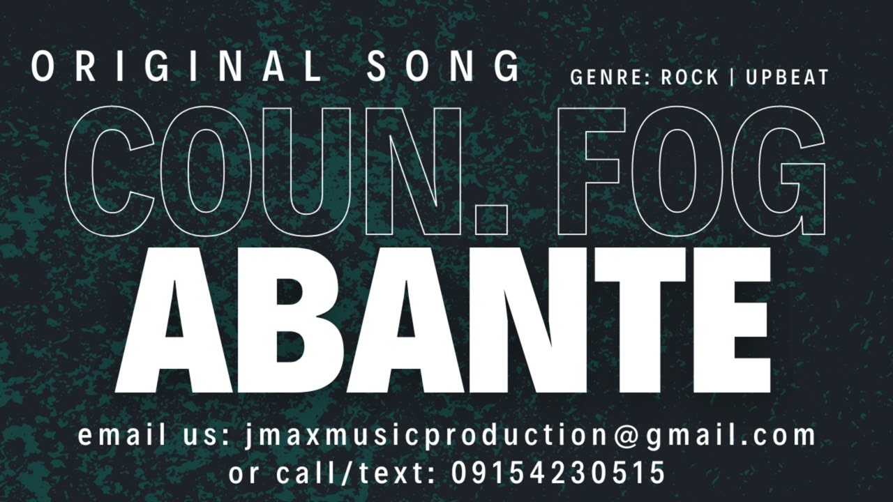 Election Campaign Jingle 2022 | Coun. Fog Abante | Original Song
