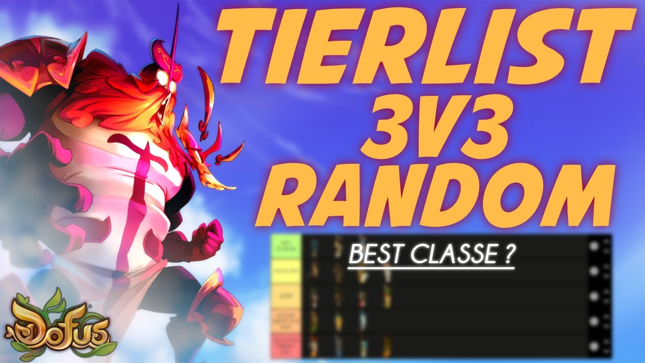 LA TOP CLASSE DE DOFUS ? TIERLIST KOLI 3V3