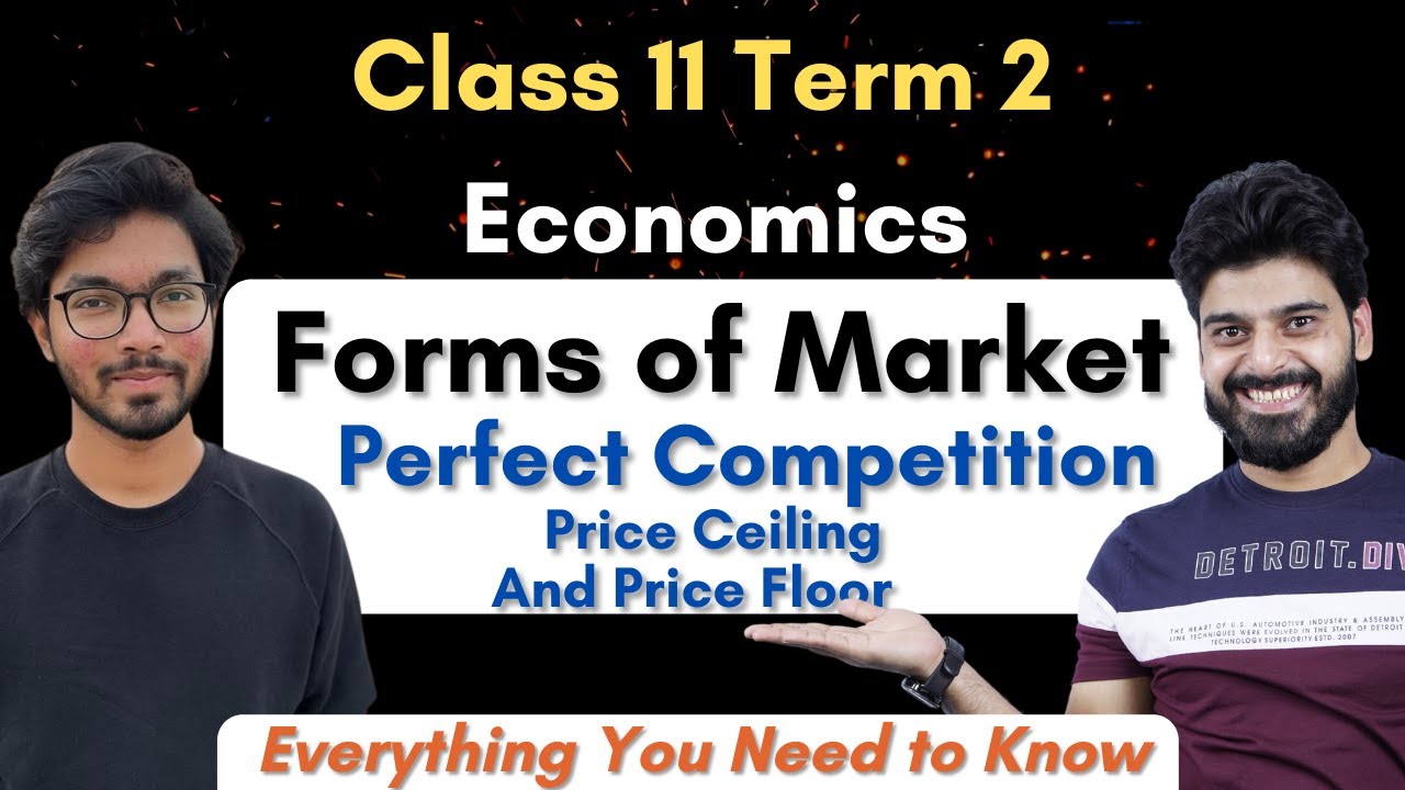 Price Ceiling And Price Floor | Complete Concept | Economics | Class 11 Commerce Term 2 Course