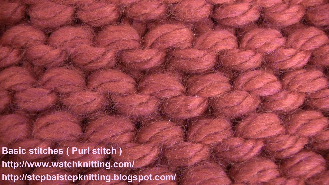 (Purl stitch) - watch knitting - lesson 3 - learn how to knit basic stitches