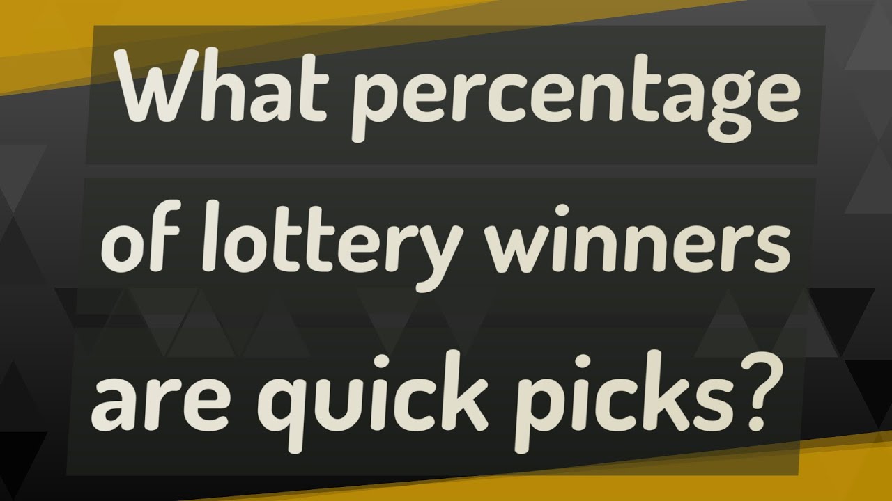 What percentage of lottery winners are quick picks?