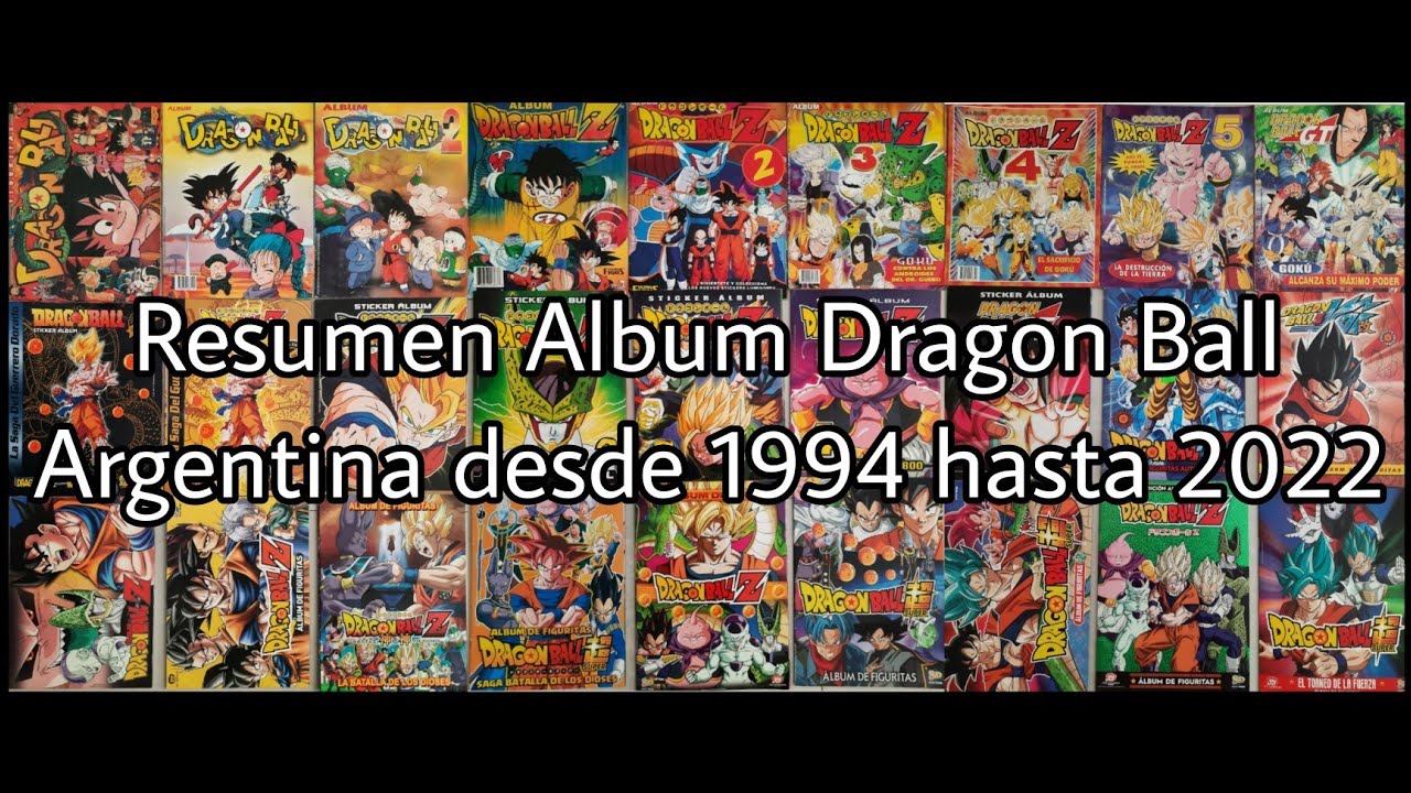 Todos los Album de Dragon Ball desde 1994 hasta 2022 que salieron en Argentina.
