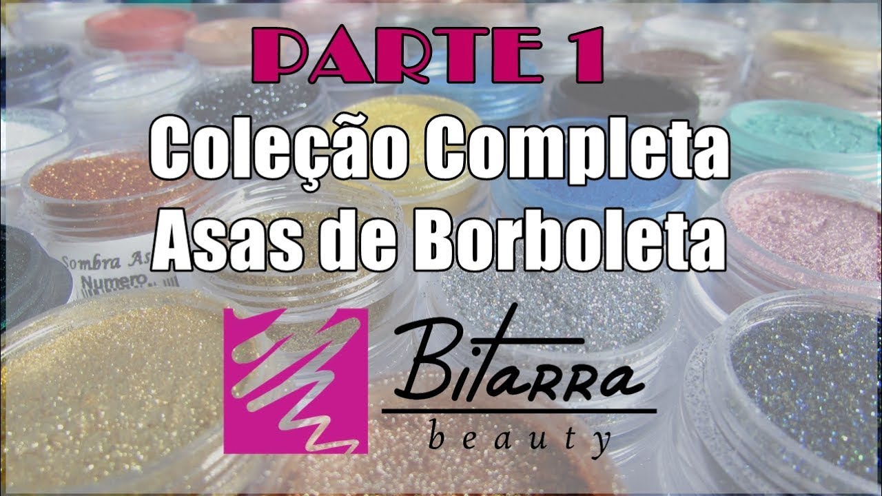 💕Parte 1 Coleção completa - Asas de Borboleta Bitarra Beauty
