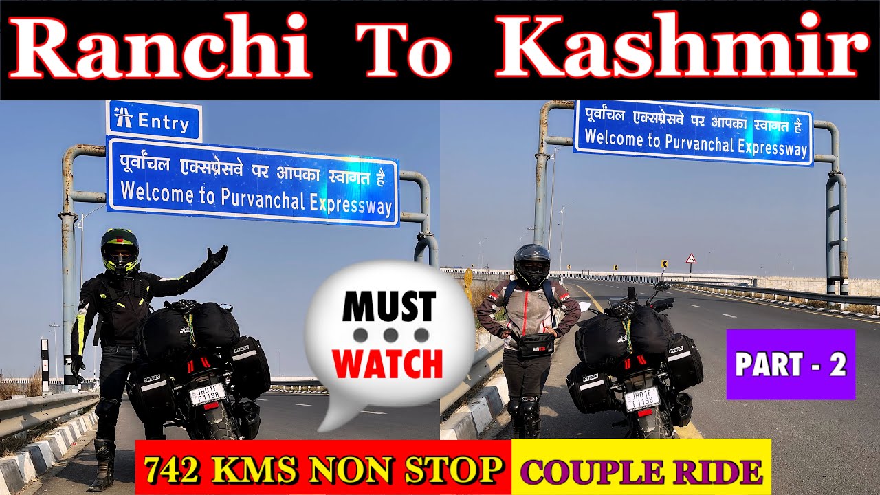 2️⃣: 742 Kms NON-STOP Couple Ride😍 | 3 Expressways in 1 Day🥵 | Azamgarh To Noida✅