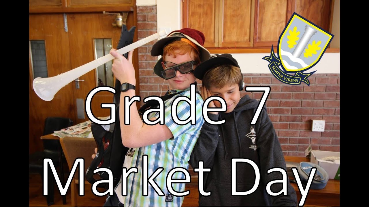Grade 7 - Market Day