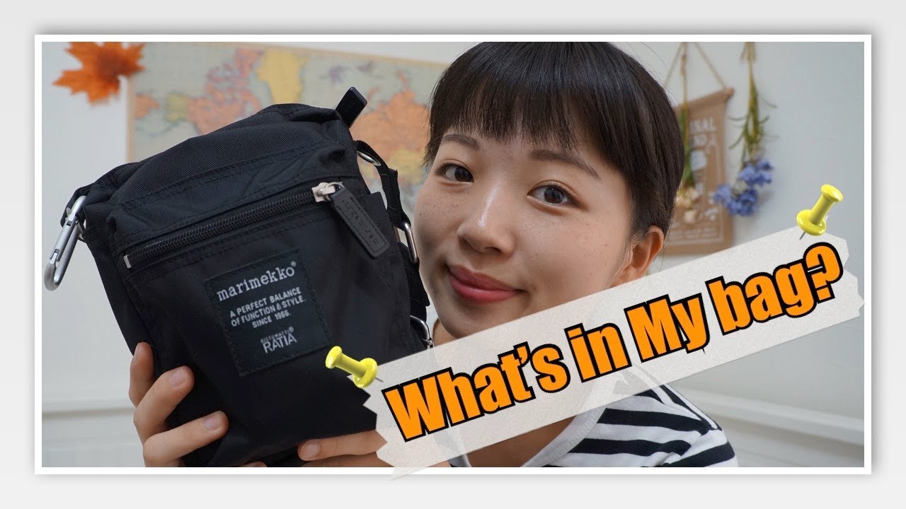 What's in My bag？