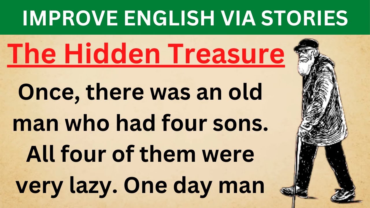 The Hidden Treasure Instructive Story | Improve English By Listening
