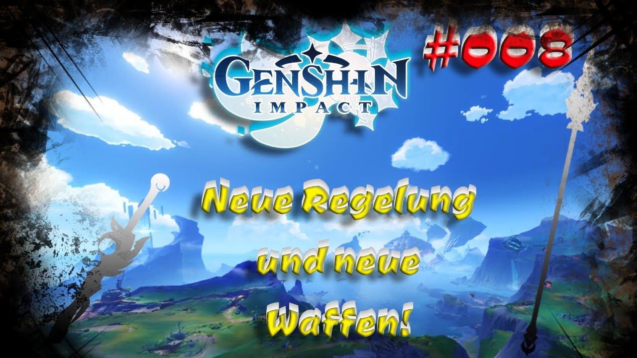 Veränderung der Regel und neue Waffen! #008 Genshin Impact Fade Challenge
