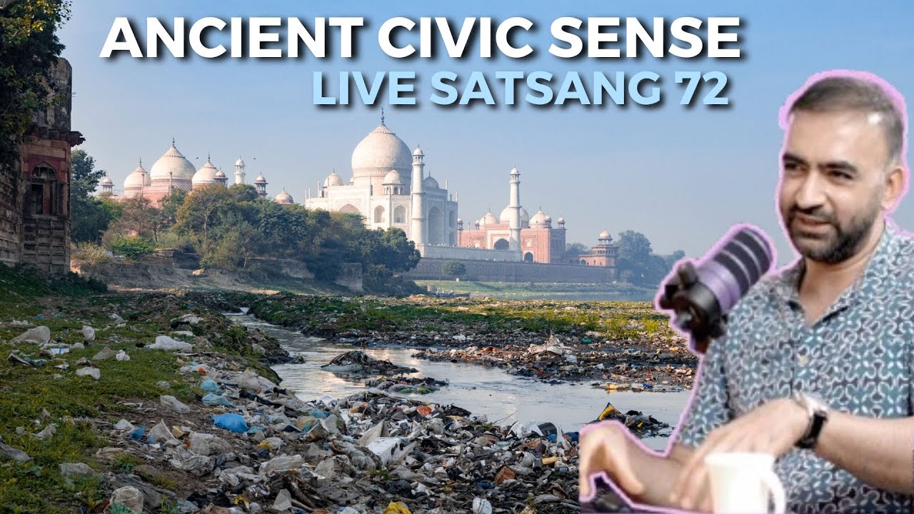 Live Satsang 72 | Ancient Civic Sense | Punit Pania