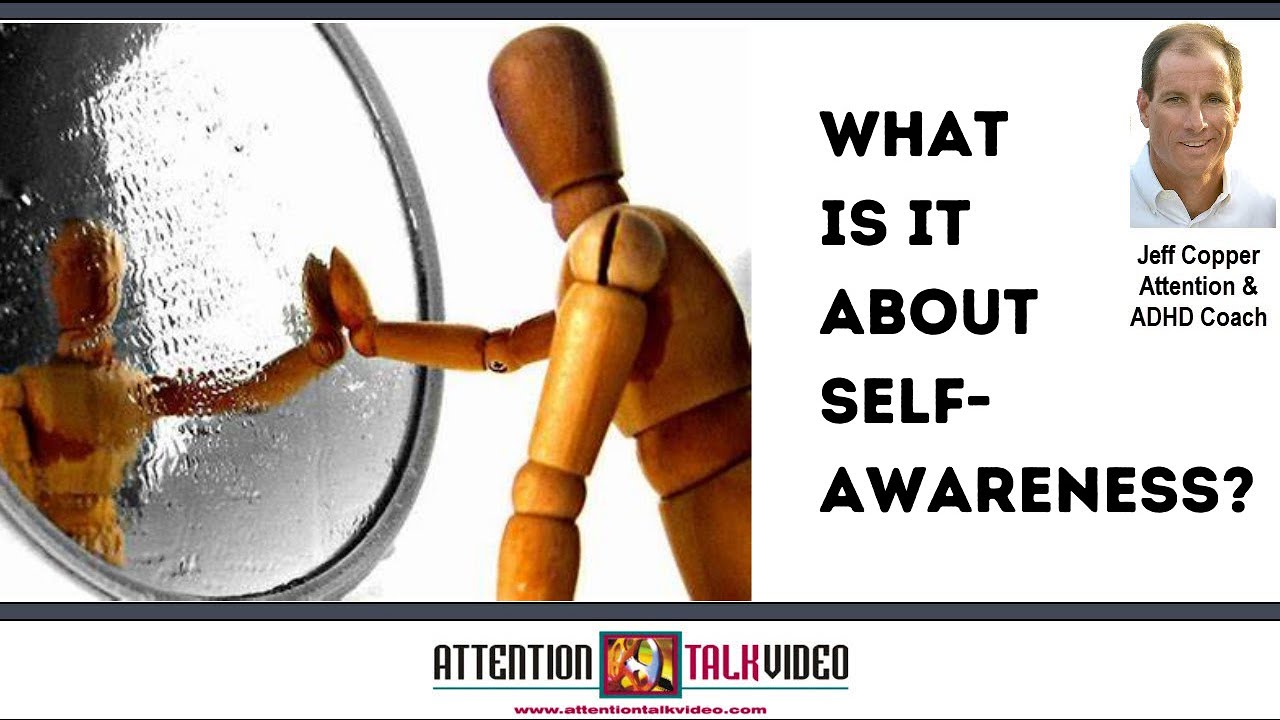 ADHD: Distinguishing Training from Self-awareness | ADHD Coach Jeff Copper