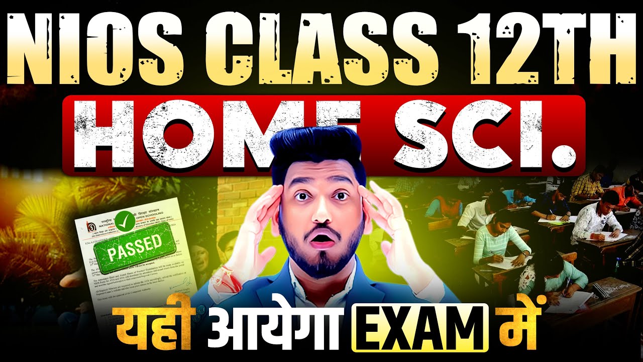 NIOS Class 12th Home Science Most Important Questions with Solutions | PYQs Solutions | Pass 100%