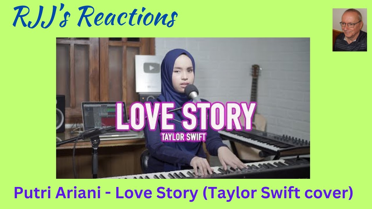Reaction to Putri Ariani - Love Story (Taylor Swift cover)