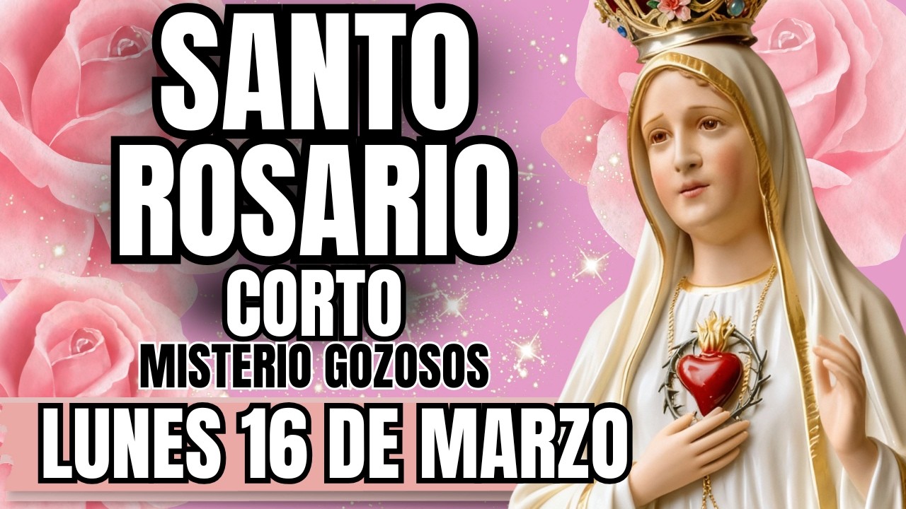 EL SANTO ROSARIO CORTO DE HOY – 🌹 MISTERIOS  GOZOSOS🌹 ORACIÓN A LA VIRGEN MARÍA