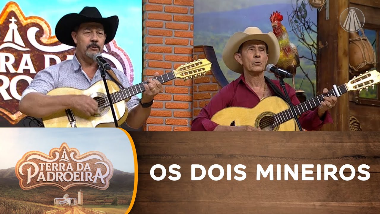 Os sucessos da música caipira com OS DOIS MINEIROS
