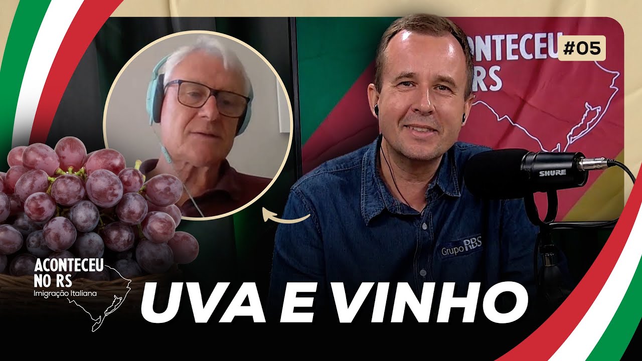 O papel da UVA e do VINHO na Imigração Italiana | Aconteceu no RS