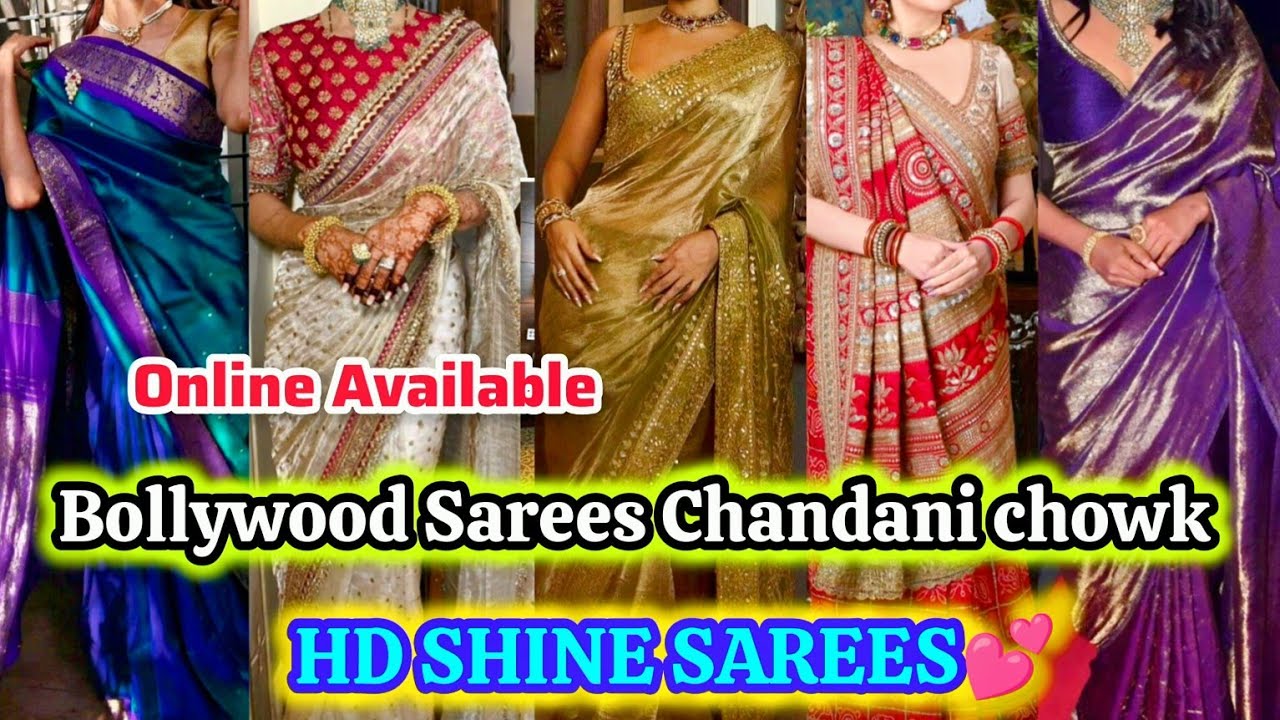 HD SHINE SAREES😍 || LATEST DESIGNER BRIDAL PARTYWEAR SAREES CHANDNI CHOWK DELHI AADYA