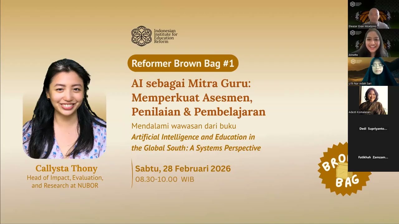 Reformer Brown Bag 1 - AI Sebagai Mitra Guru: Memperkuat Asesmen, Penilaian, dan Pembelajaran