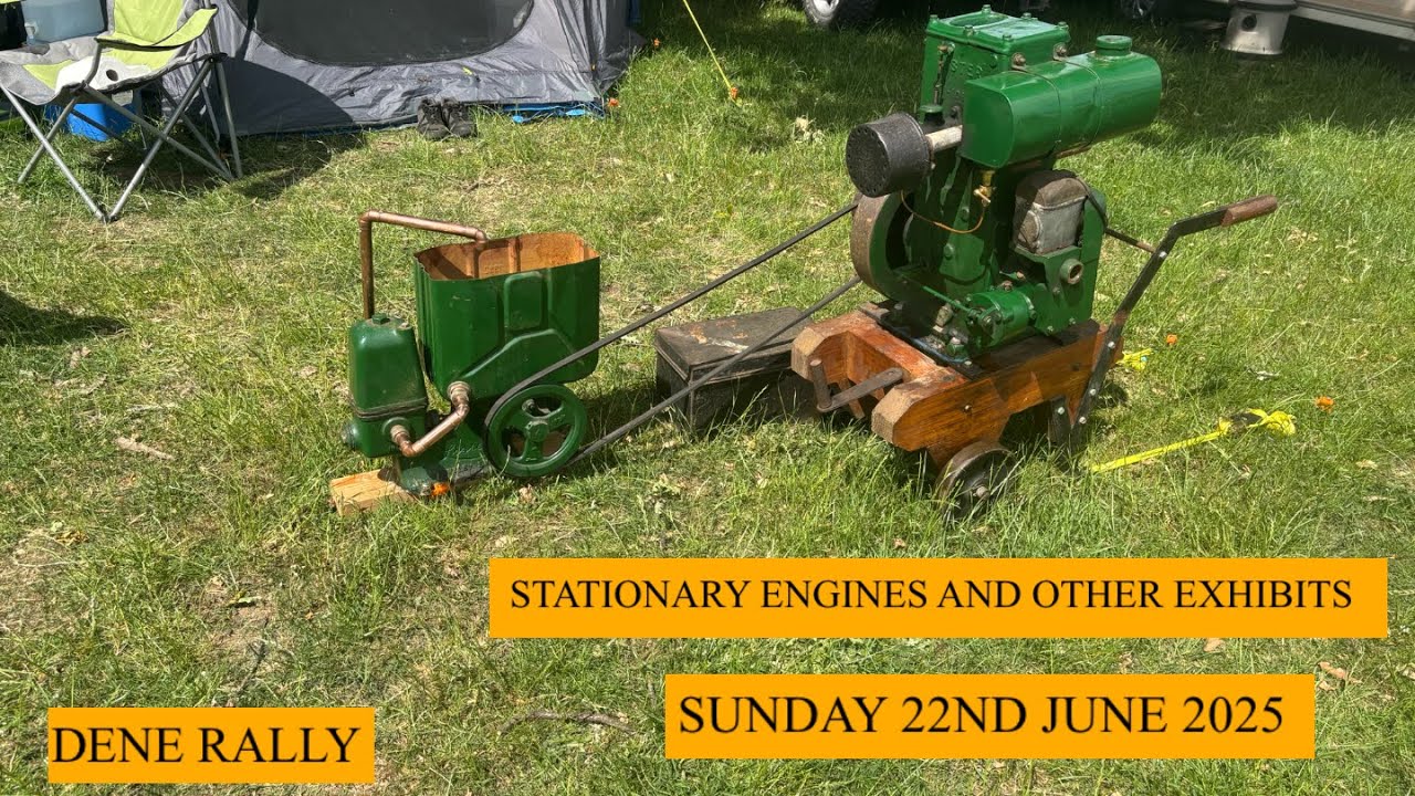 Stationary Engines and Other Exhibits at the Dene Rally | 22/06/25