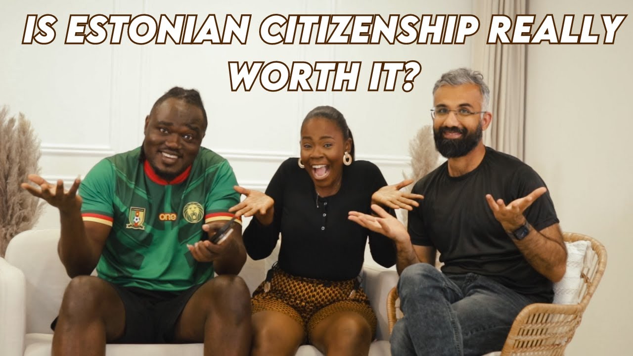 THE JOURNEY TO ESTONIAN CITIZENSHIP AND PERMANENT RESIDENCY | HEAR REAL-LIFE STORIES