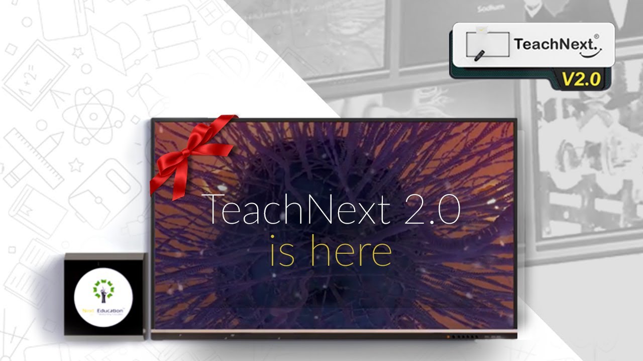 Next Education introduces TeachNext 2.0 with Interactive Flat Panel (IFP).