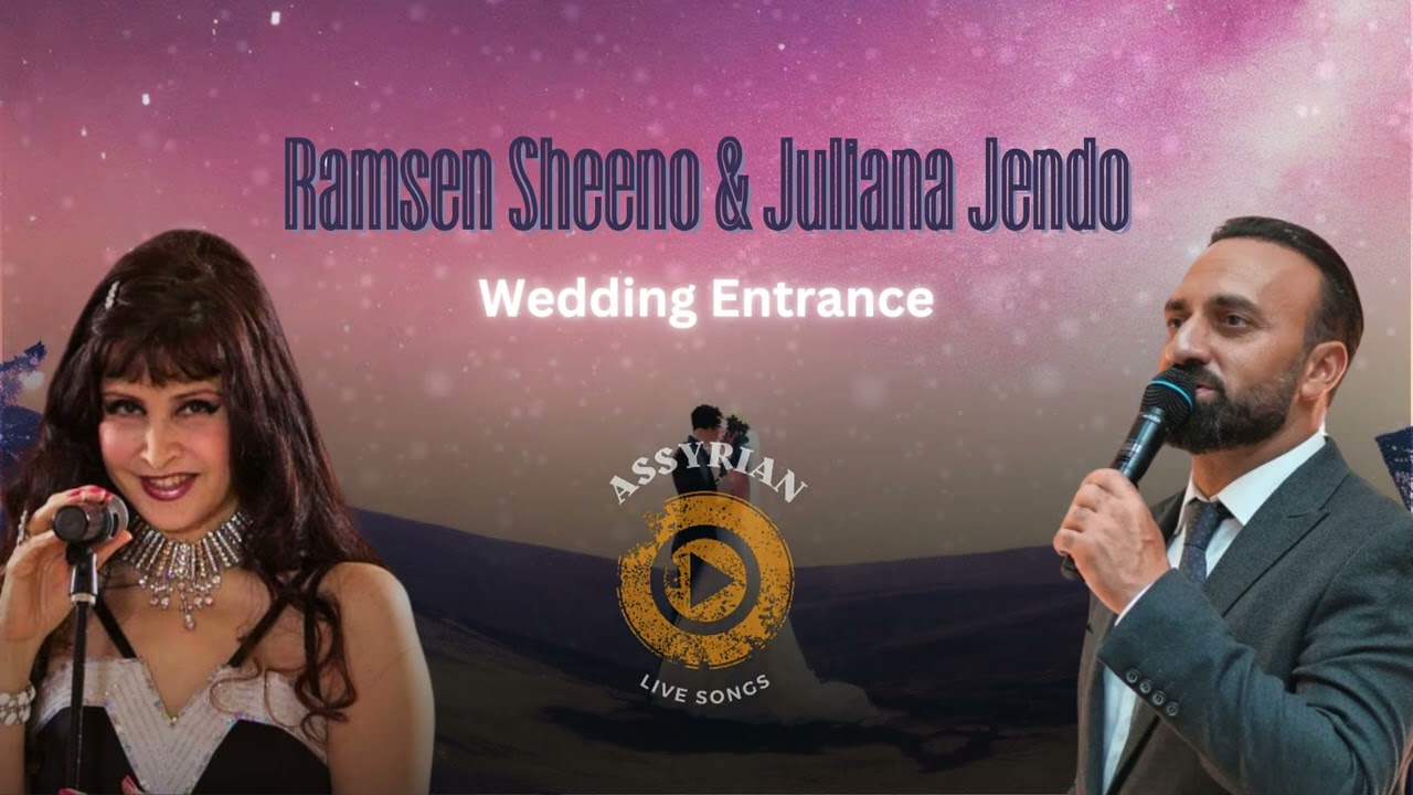 Juliana Jendo and Ramsen Sheeno - Wedding Entrance (Assyrian Live Songs) | 2024