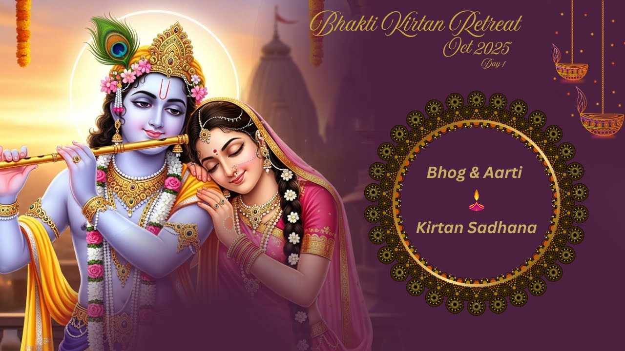 Pad Vyakhya by Swamiji Bhakti Kirtan Retreat 2025