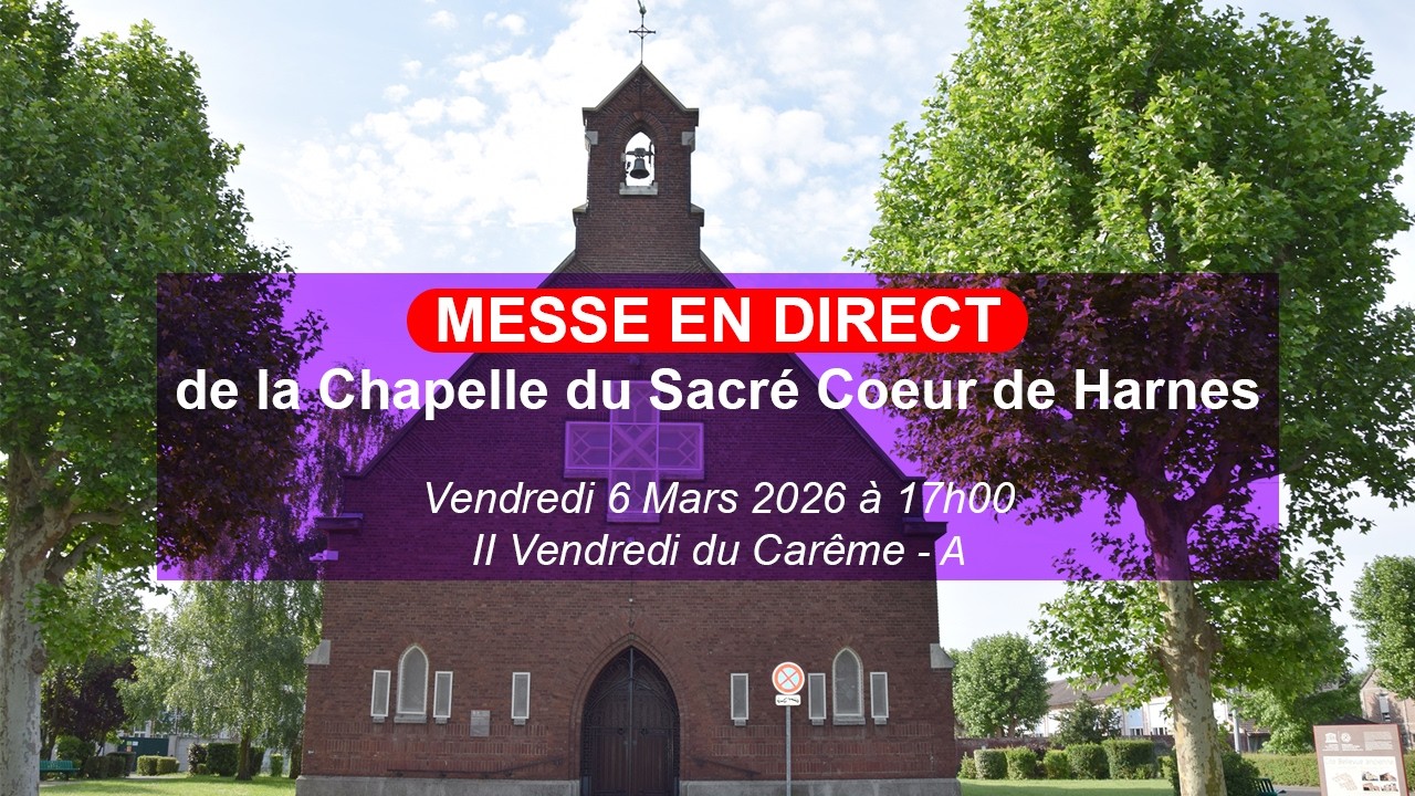 Chemin de Croix et Messe du 1er Vendredi - 06/03/2026 - Chapelle du Sacré-Cœur de