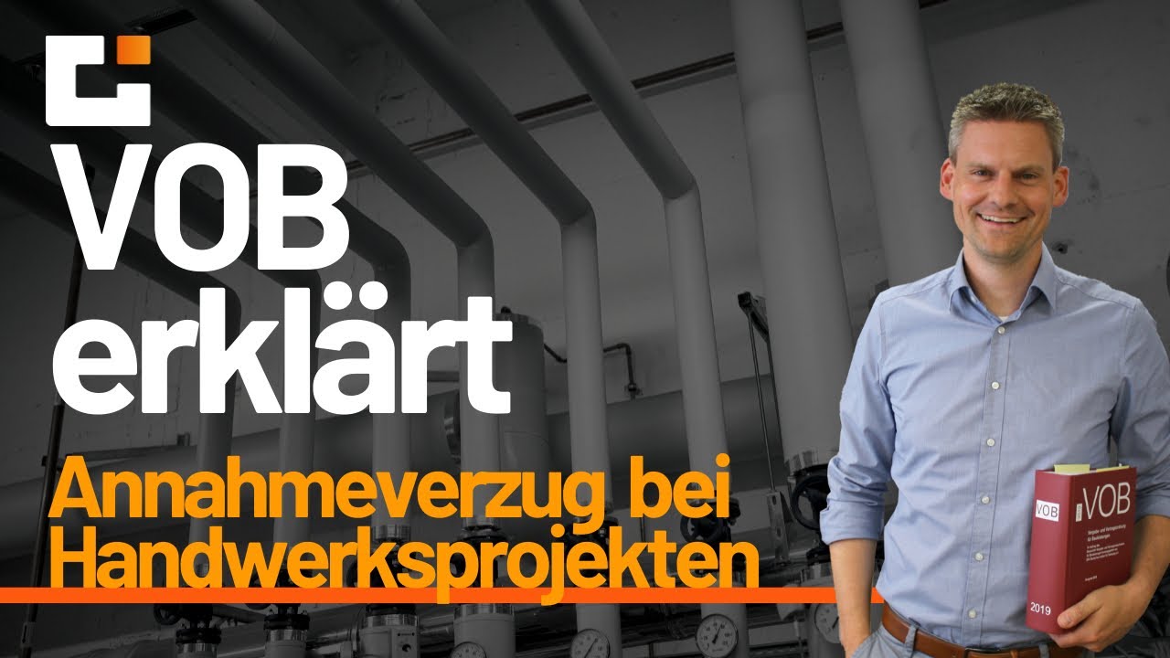 VOB erklärt: wie gehe ich mit Annahmeverzug um?