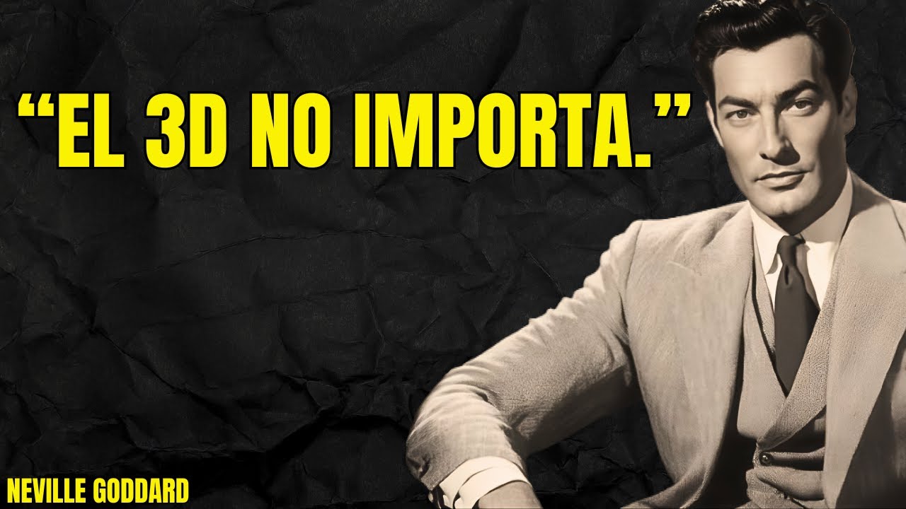 CÓMO IGNORAR EL 3D Y OBTENER LO QUE QUIERAS AL INSTANTE | Neville Goddard Profesor