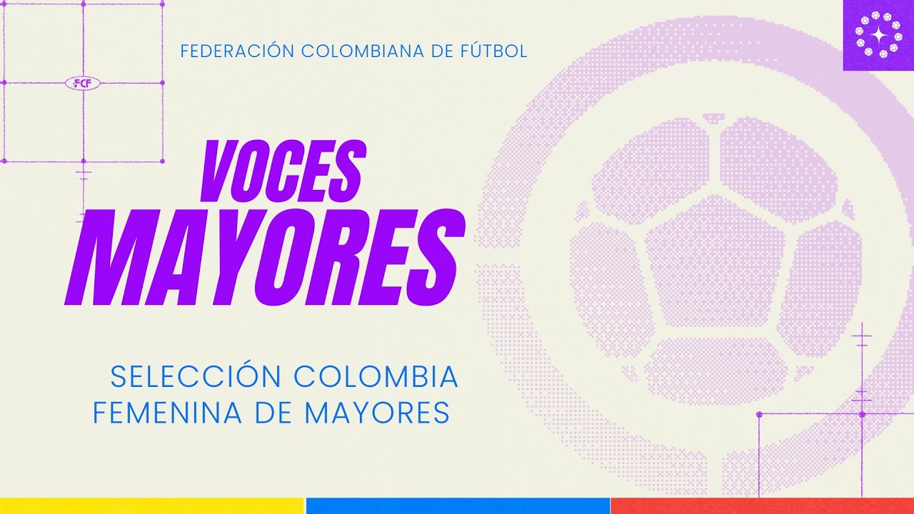 Voces | Selección Colombia Femenina de Mayores desde Estados Unidos