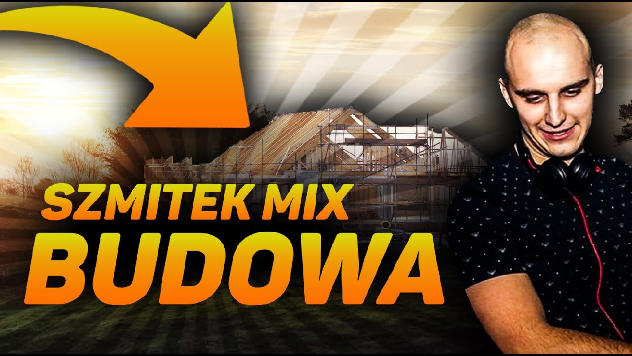 Szmitek mix BUDOWA [Wszystkie Teksty]