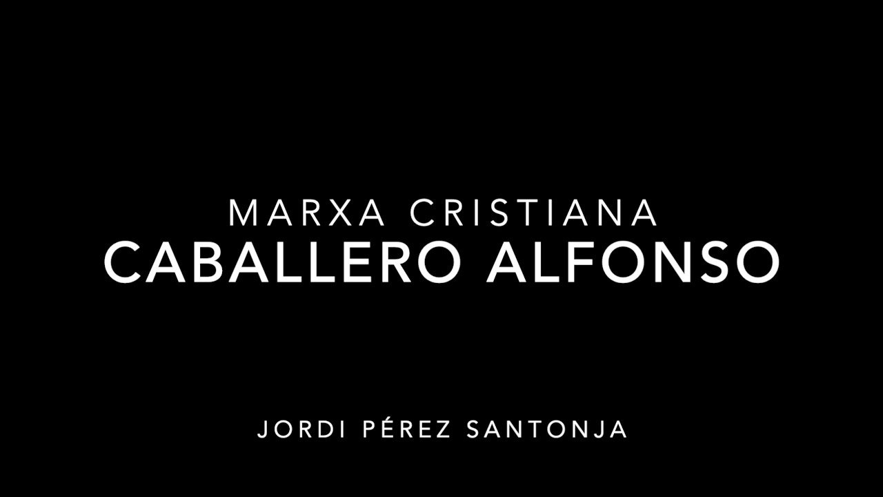 CABALLERO ALFONSO - Marxa Cristiana