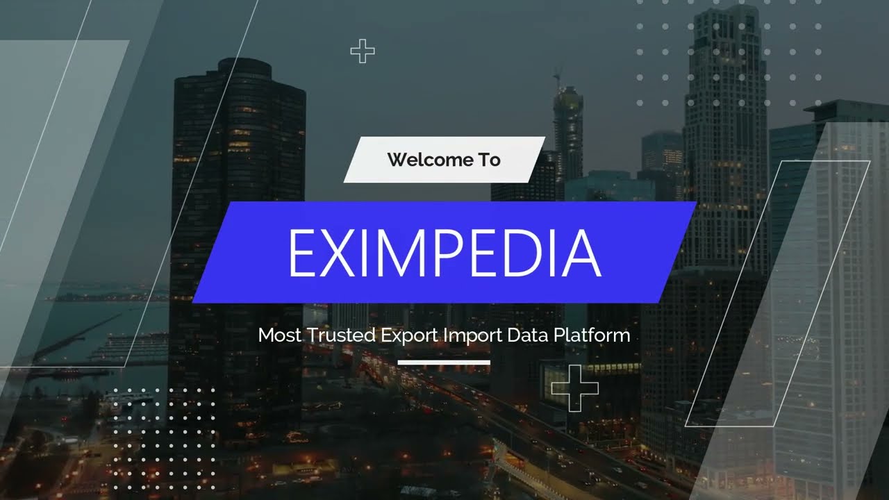 Eximpedia - Best Export Import Data Website with 100+ Counties Trade Data
