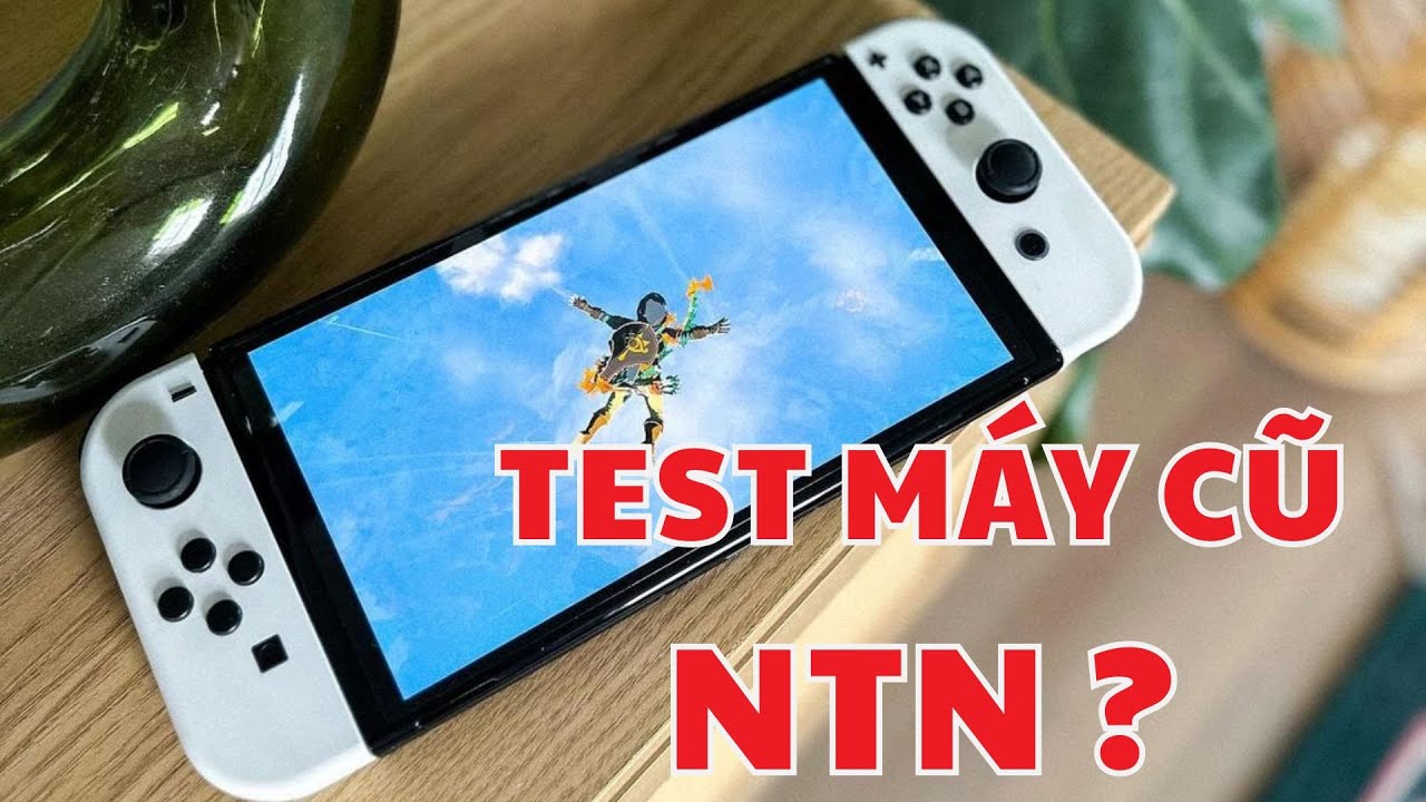 ĐỪNG MUA MÁY NINTENDO SWITCH CŨ TRƯỚC KHI XEM VIDEO NÀY | CÁCH TEST MÁY SWITCH