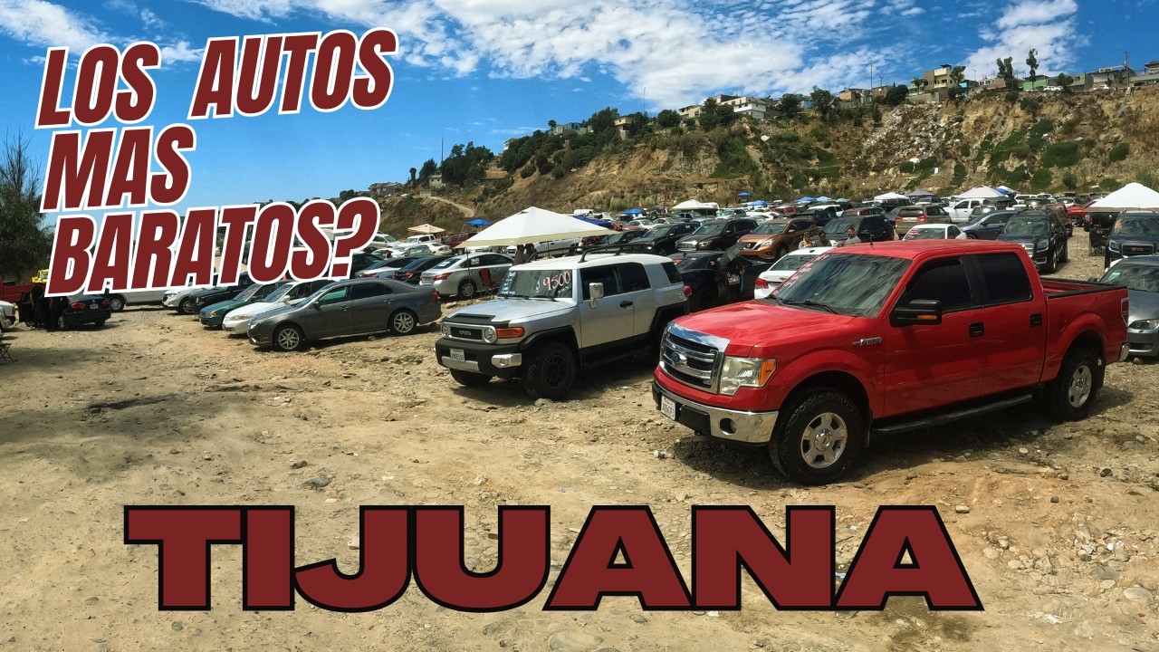 Dia de Tianguis en Tijuana(SUPER AUTOS) Used car prices