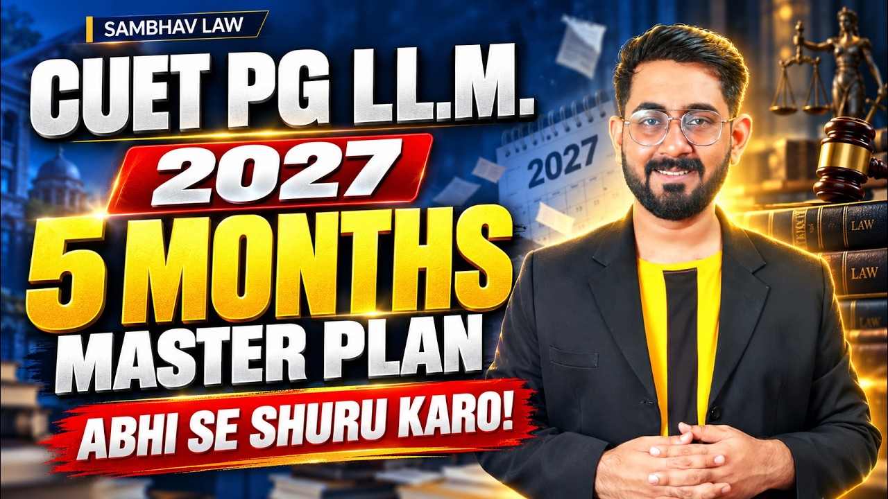 CUET PG LLM 2027: How to Prepare in 5 Months | Complete Strategy | CUET PG LLM 2027 | CUET LLM 2027