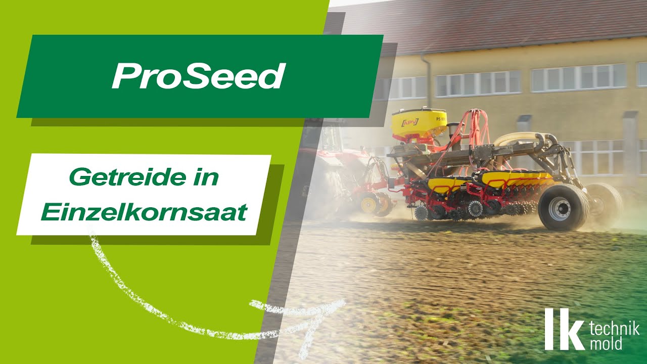 ProSeed | Getreide in Einzelkornsaat