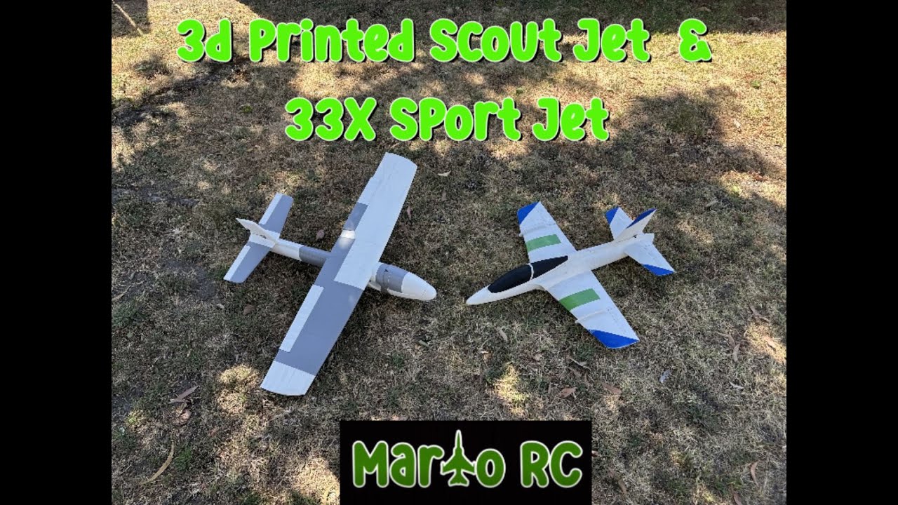 3d printed Scout Jet and 33x Sport Jet.