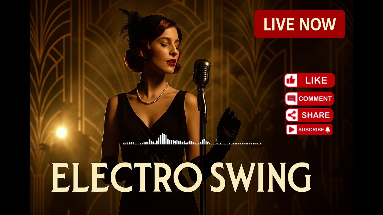 [playlist] Electro Swing Party – Nonstop Vintage Beats (6H Live Mix) 2025-05-28