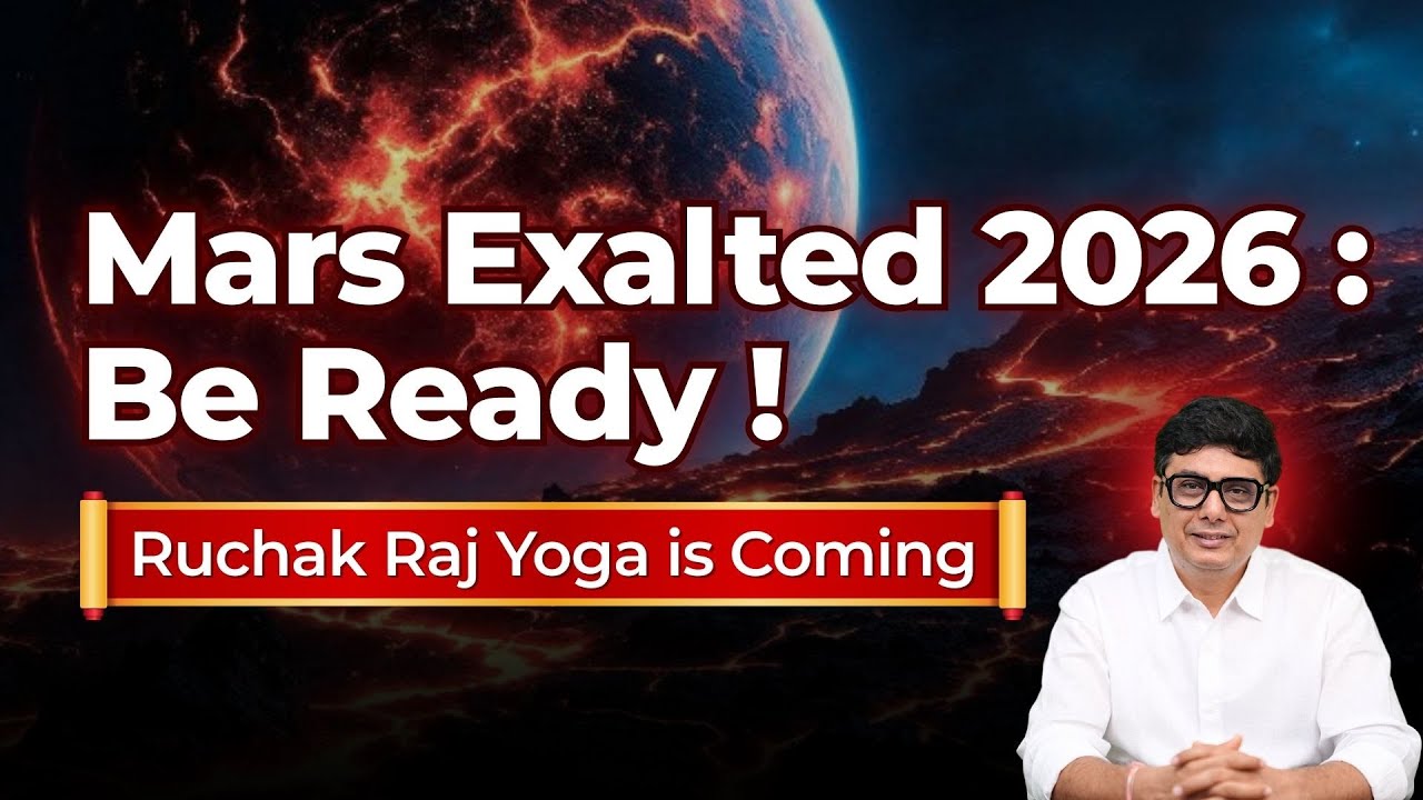 Mars Exalted 2026 | Ruchak Raj Yog | Ashish Mehta