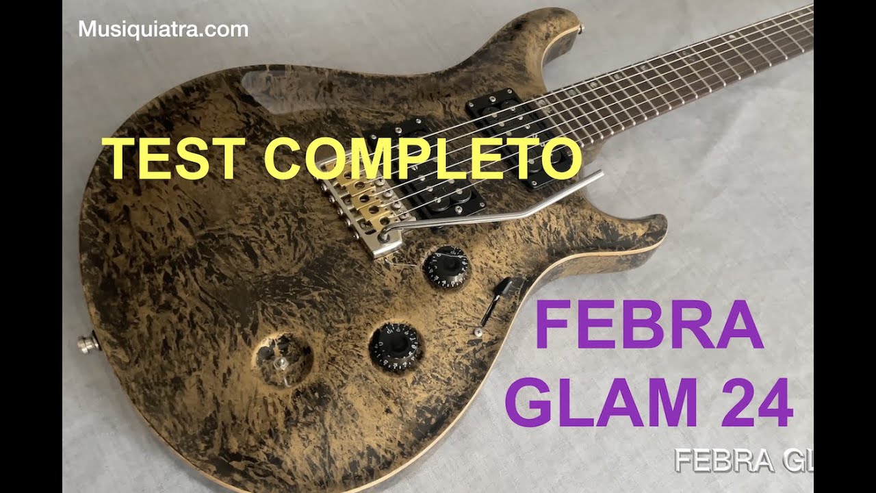 Test: Febra Glam 24