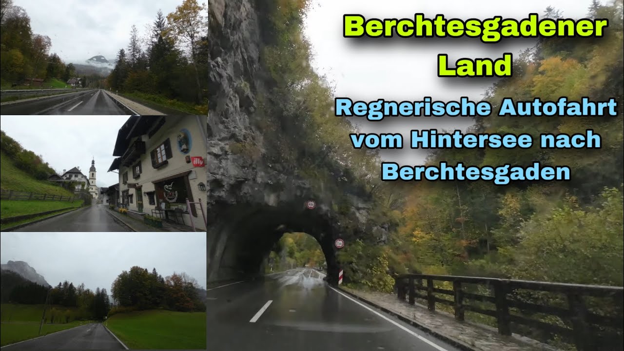 Berchtesgadener Land | Regnerische Autofahrt vom Hintersee nach Berchtesgaden im Herbst