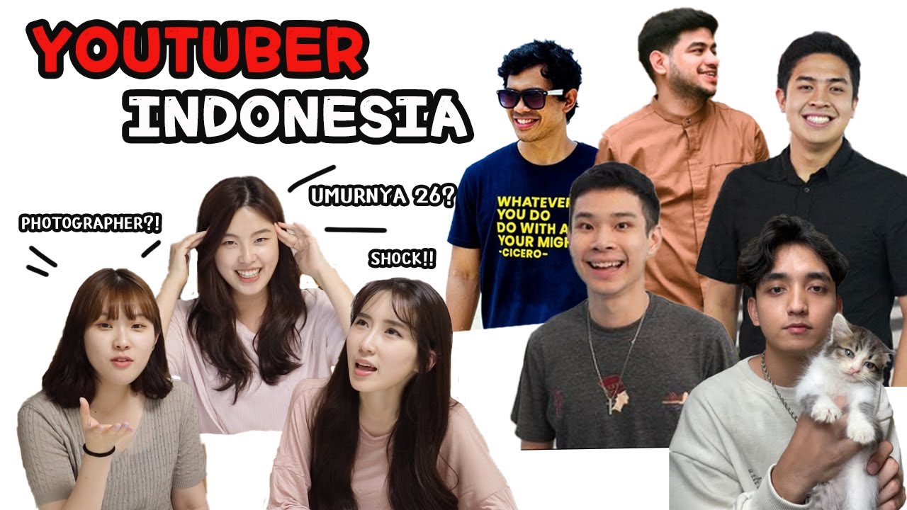 [REAKSI] ADIK KOREA LIHAT YOUTUBER COWOK INDONESIA