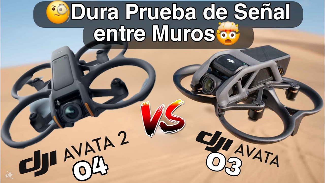 DJI AVATA 2 vs DJI AVATA 1, cual tiene Mejor Señal, prueba entre muros O4 - O3 en español