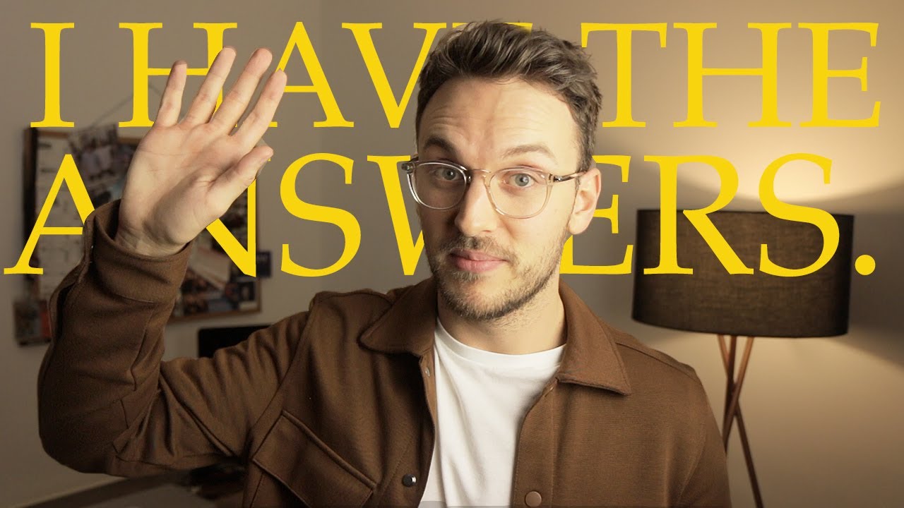 I have the answers (but not the important ones)