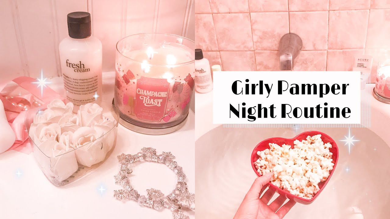 MY GIRLY NIGHT PAMPER ROUTINE 2020