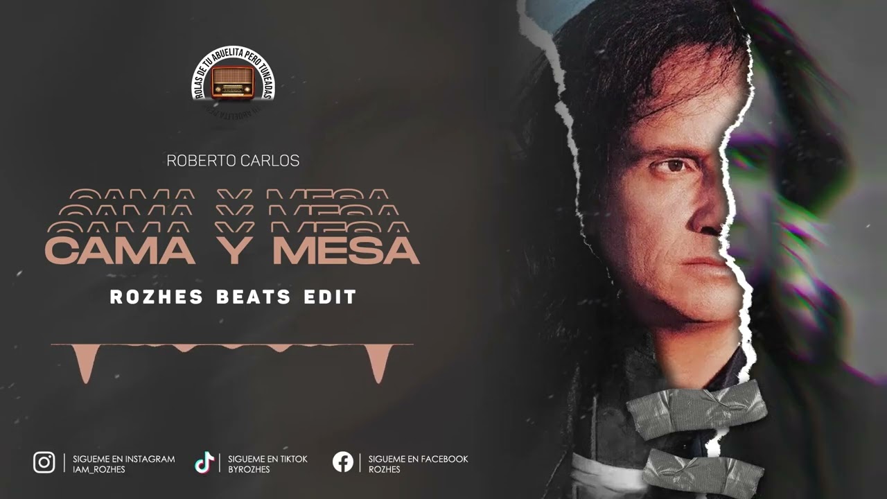 Roberto Carlos - Cama y Mesa (Rozhes Beats Edit) | TRAP REMIX