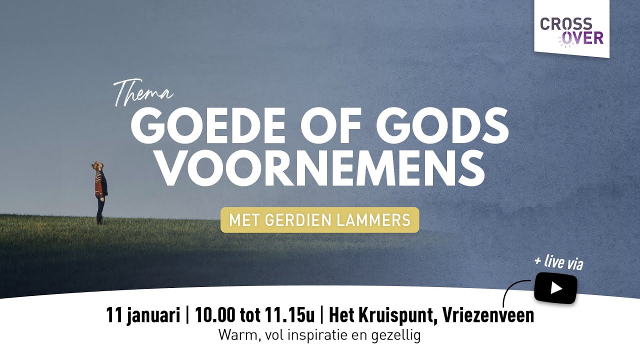Cross Over Vriezenveen | Met Gerdien Lammers | Goede of Gods voornemens
